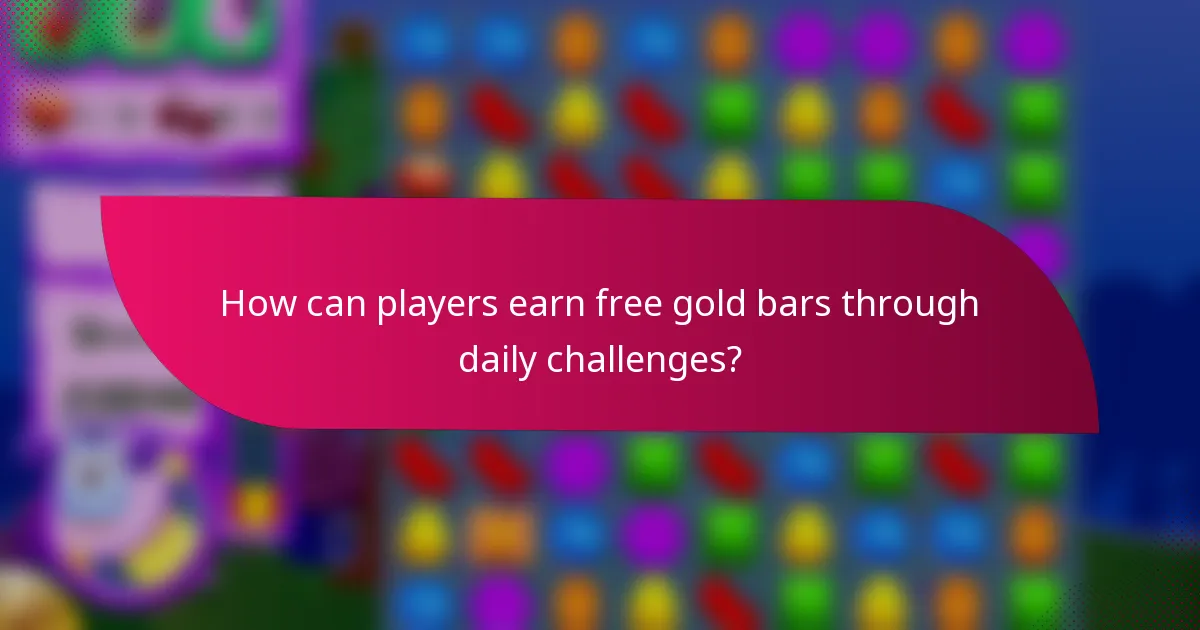 How can players earn free gold bars through daily challenges?