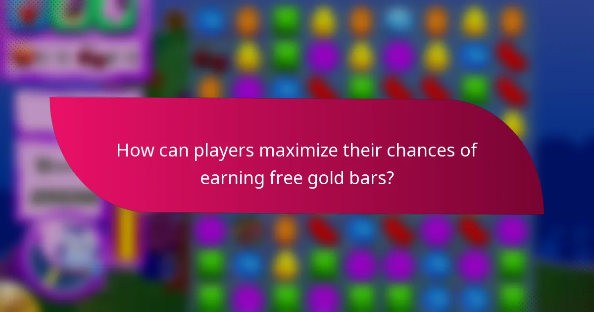 How can players maximize their chances of earning free gold bars?