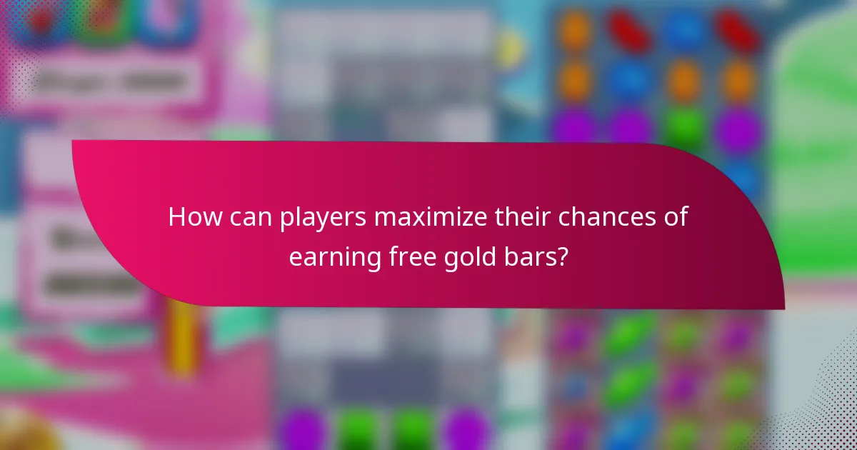 How can players maximize their chances of earning free gold bars?