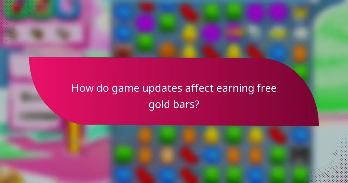 How do game updates affect earning free gold bars?