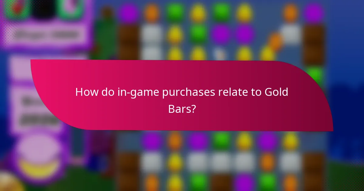 How do in-game purchases relate to Gold Bars?