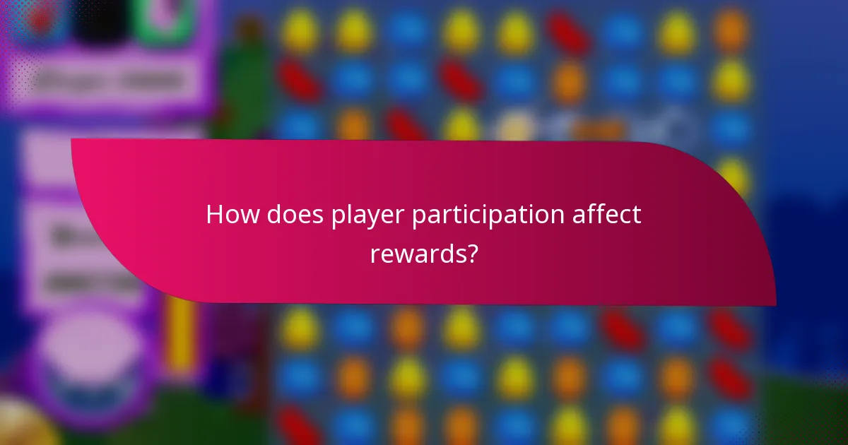 How does player participation affect rewards?