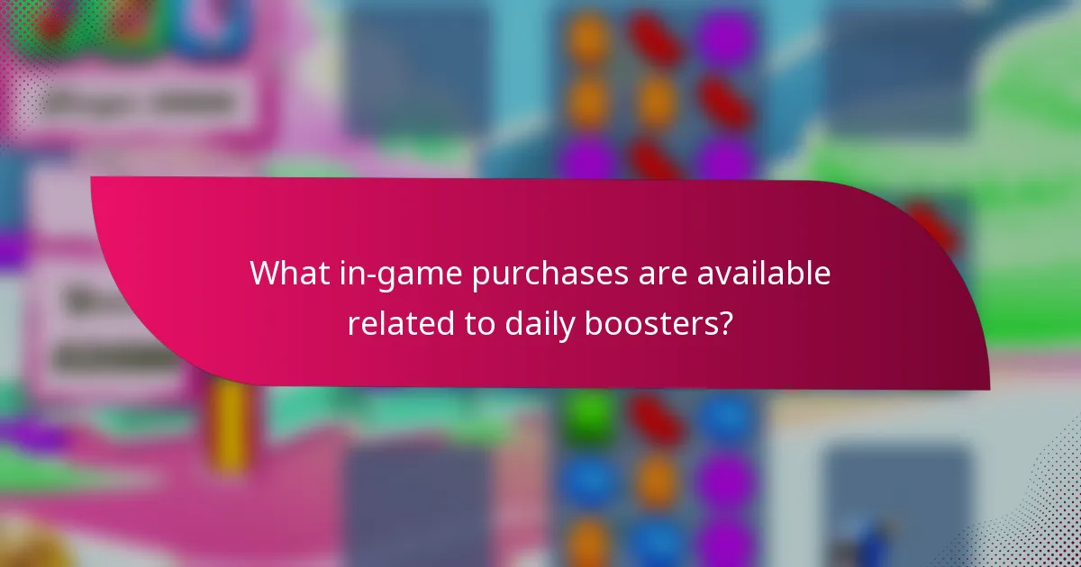 What in-game purchases are available related to daily boosters?