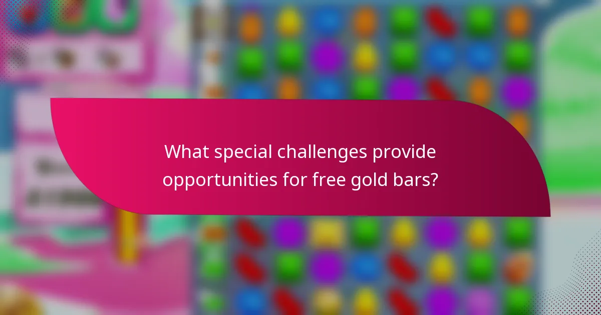 What special challenges provide opportunities for free gold bars?