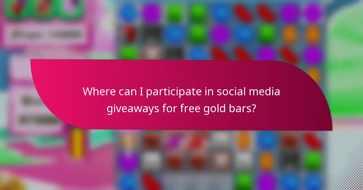 Where can I participate in social media giveaways for free gold bars?