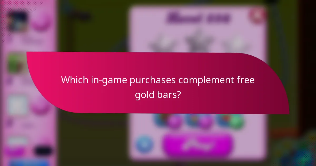 Which in-game purchases complement free gold bars?